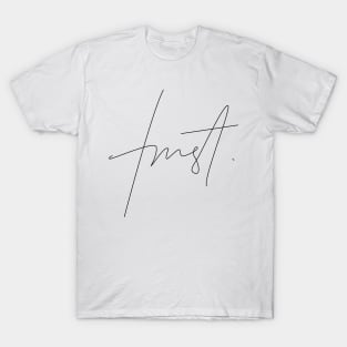 Minimalistic Linear word Trust T-Shirt